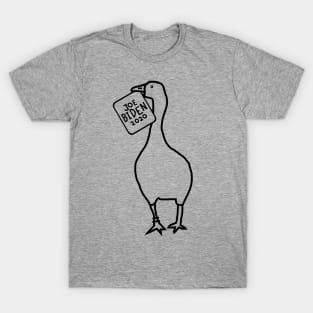 Goose with Stolen Joe Biden 2020 Sign Outline T-Shirt